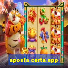 aposta certa app